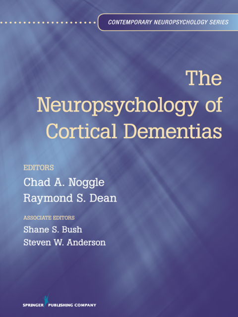 Cover image for book The Neuropsychology of Cortical Dementias
