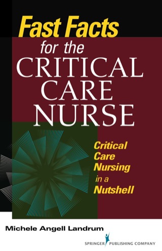 Fast Facts for the Critical Care Nurse