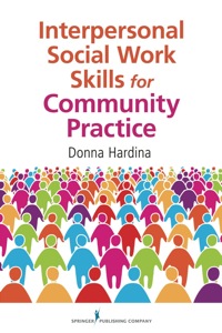 صورة الغلاف: Interpersonal Social Work Skills for Community Practice 1st edition 9780826108111