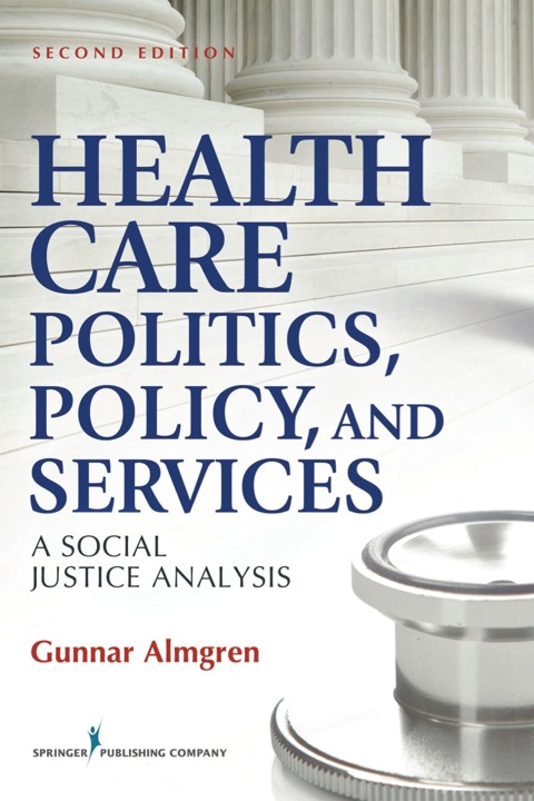 Cover image for book Health Care Politics, Policy and Services