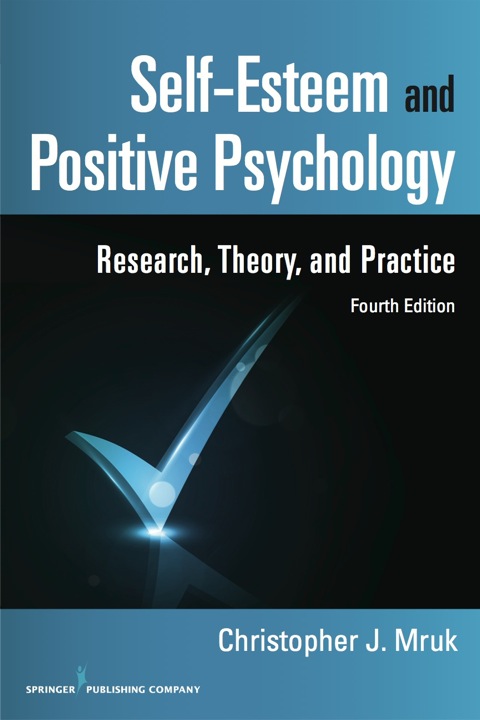 Cover image for book Self-Esteem and Positive Psychology, 4th Edition