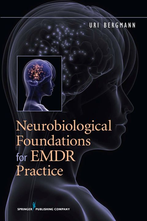 Cover image for book Neurobiological Foundations for EMDR Practice