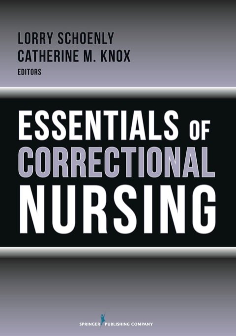 Cover image for book Essentials of Correctional Nursing
