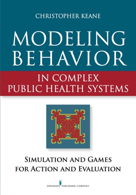 Cover image for book Modeling Behavior in Complex Public Health Systems