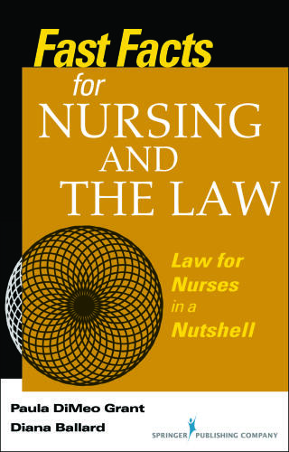 Fast Facts About Nursing and the Law