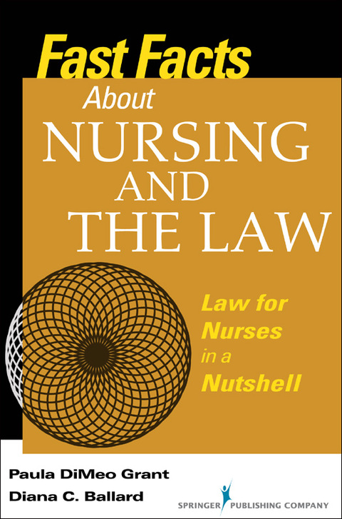 Fast Facts About Nursing and the Law 