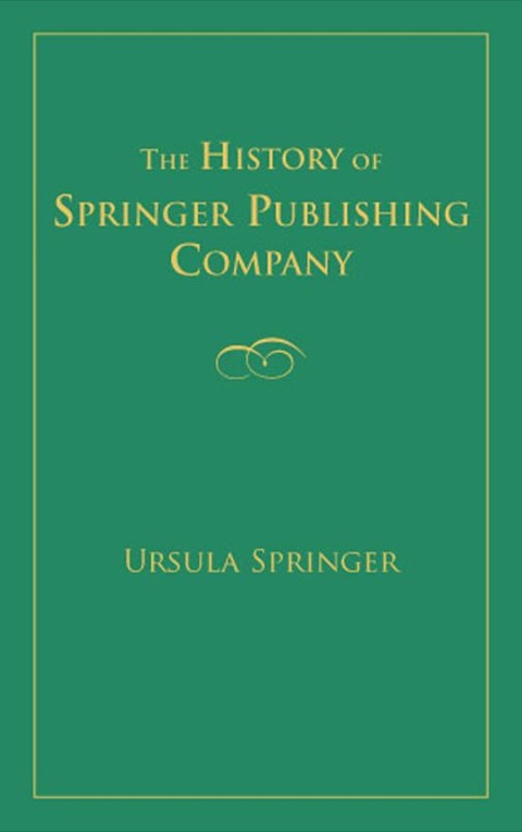 Cover image for book The History of Springer Publishing Company