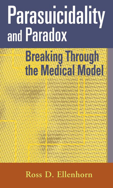 Cover image for book Parasuicidality and Paradox