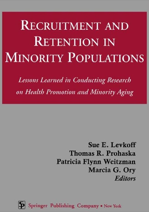 Recruitment and Retention in Minority Populations 