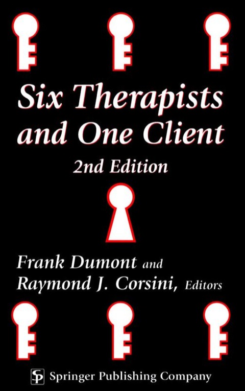 Cover image for book Six Therapists and One Client, Second Edition