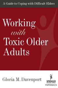 Cover image: Working with Toxic Older Adults 1st edition 9780826112231