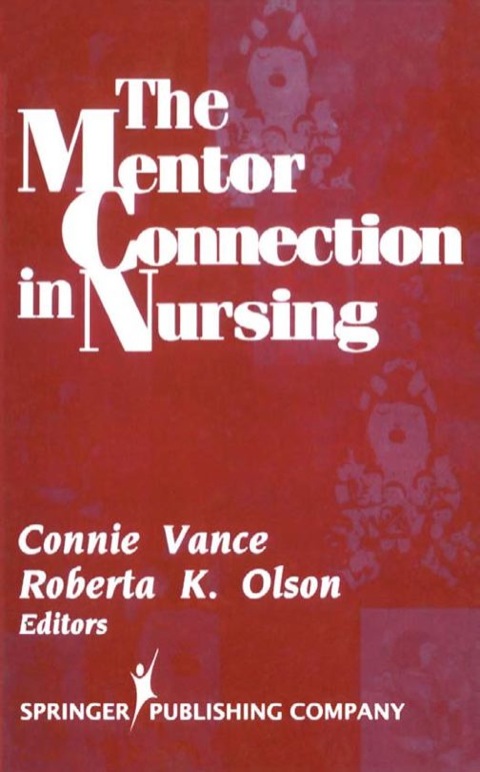 Cover image for book The Mentor Connection in Nursing