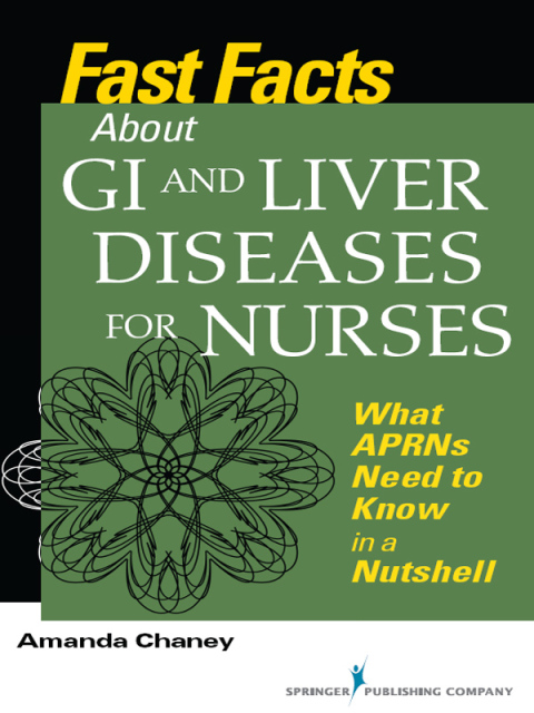 Cover image for book Fast Facts about GI and Liver Diseases for Nurses