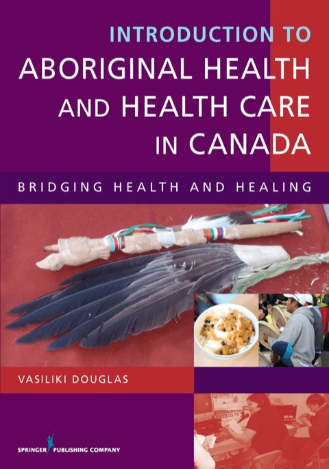 Cover image for book Introduction to Aboriginal Health and Health Care in Canada