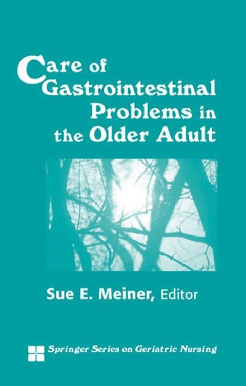 Cover image for book Care of Gastrointestinal Problems in the Older Adult