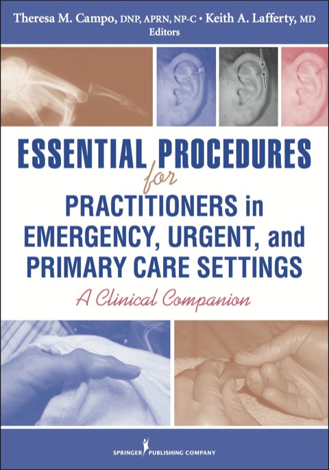 Cover image for book Essential Procedures for Emergency, Urgent, and Primary Care Settings, Third Edition