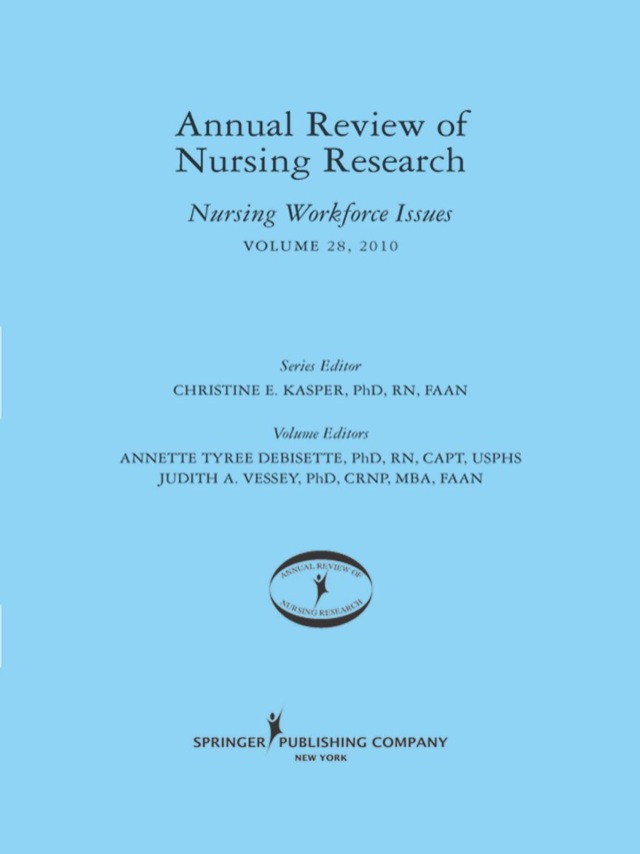 Annual Review of Nursing Research, Volume 28