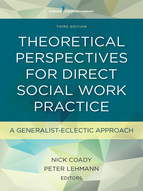Theoretical Perspectives for Direct Social Work Practice 
