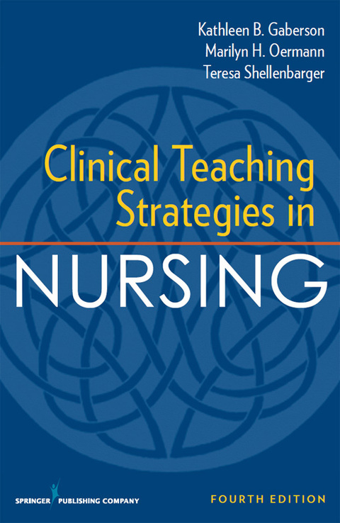 Clinical Teaching Strategies in Nursing 