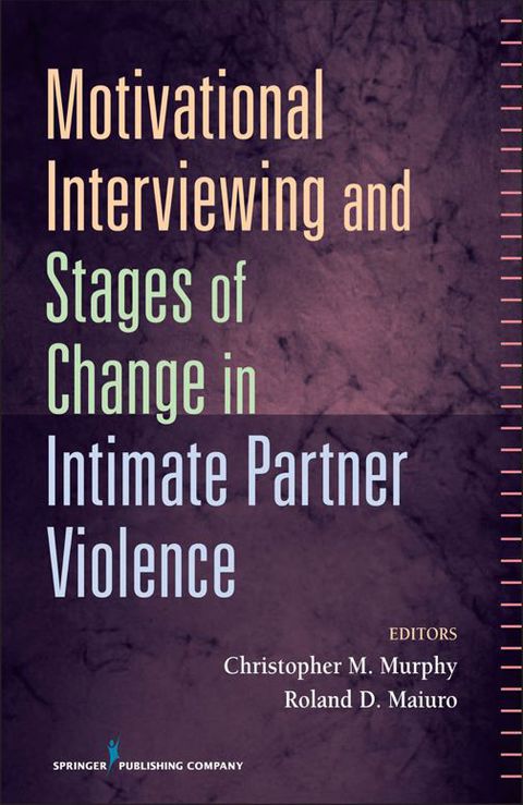 Cover image for book Motivational Interviewing and Stages of Change in Intimate Partner Violence