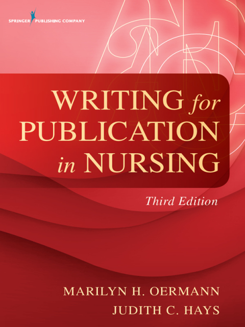 Reflowable Writing for Publication in Nursing, Third Edition; $63.00