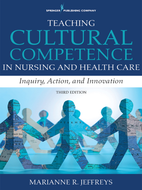 Cover image for book Teaching Cultural Competence in Nursing and Health Care, Third Edition