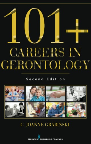 101+ Careers in Gerontology
