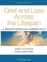 Cover image: Grief and Loss Across the Lifespan 2nd edition 9780826120281
