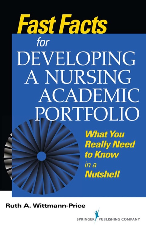 Fast Facts for Developing a Nursing Academic Portfolio 