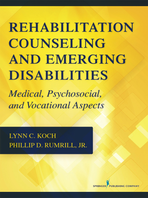 Cover image for book Rehabilitation Counseling and Emerging Disabilities