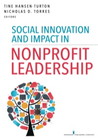 Cover image: Social Innovation and Impact in Nonprofit Leadership 1st edition 9780826121783