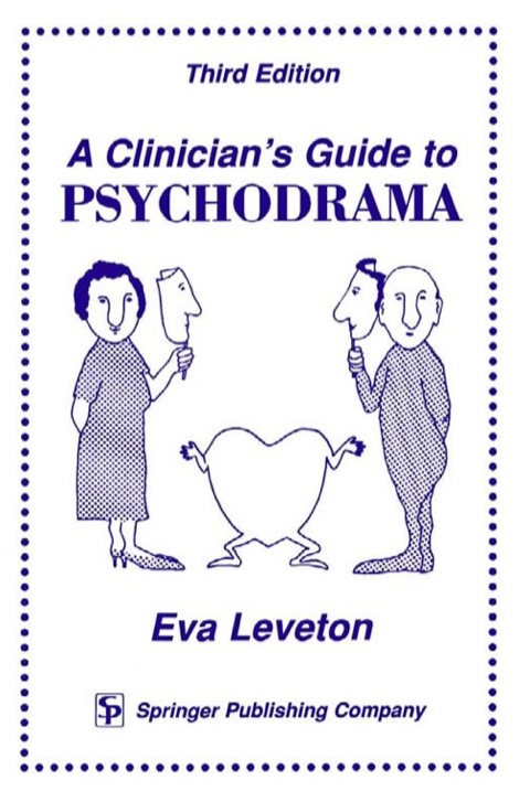Cover image for book A Clinician's Guide to Psychodrama