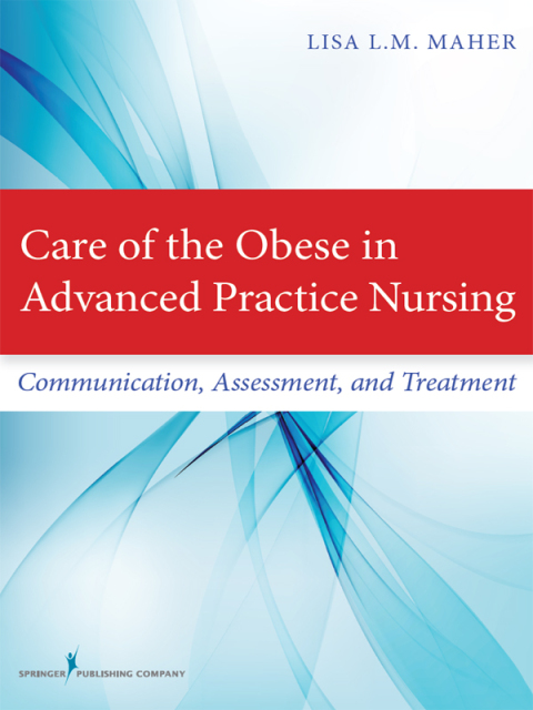 Cover image for book Care of the Obese in Advanced Practice Nursing