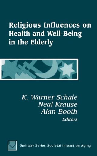 Religious Influences on Health and Well-Being in the Elderly