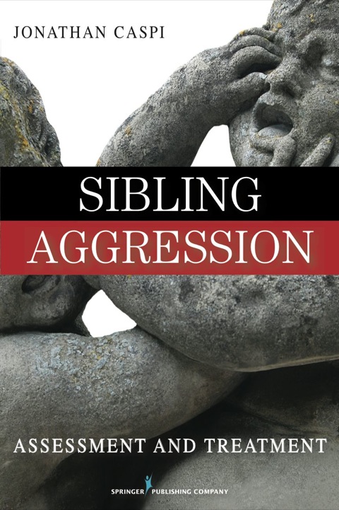 Sibling Aggression Assessment and Treatment