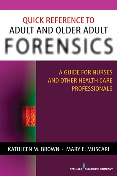 Cover image for book Quick Reference to Adult and Older Adult Forensics