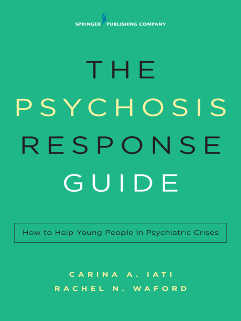 Cover image for book The Psychosis Response Guide
