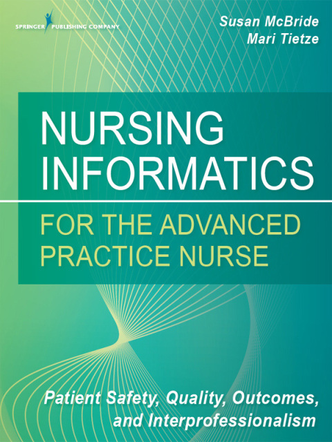 Cover image for book Nursing Informatics for the Advanced Practice Nurse