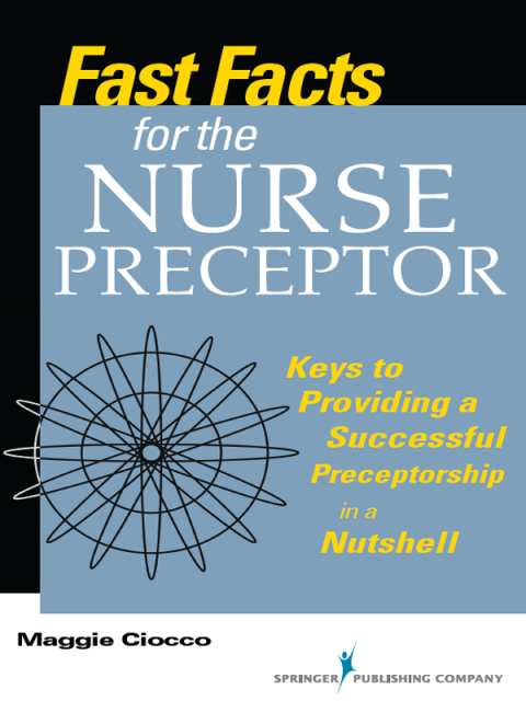 Cover image for book Fast Facts for the Nurse Preceptor