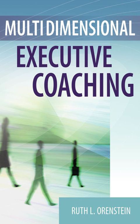 Cover image for book Multidimensional Executive Coaching