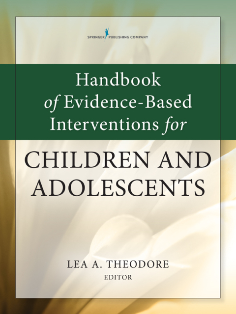 Cover image for book Handbook of Evidence-Based Interventions for Children and Adolescents