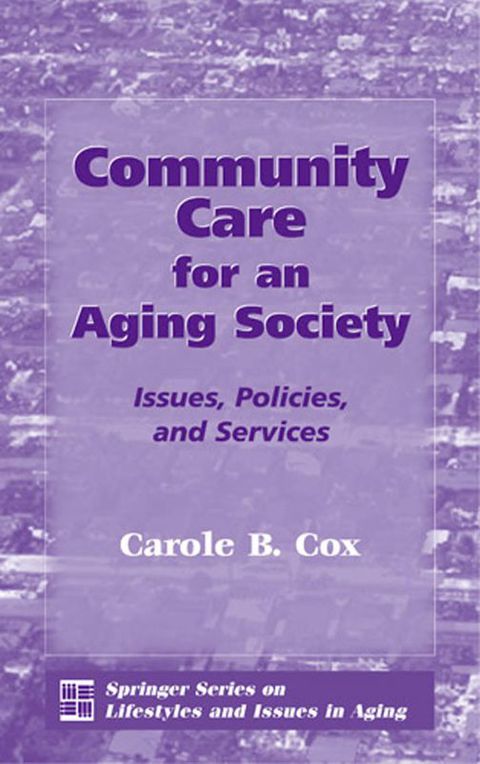 Community Care for an Aging Society 