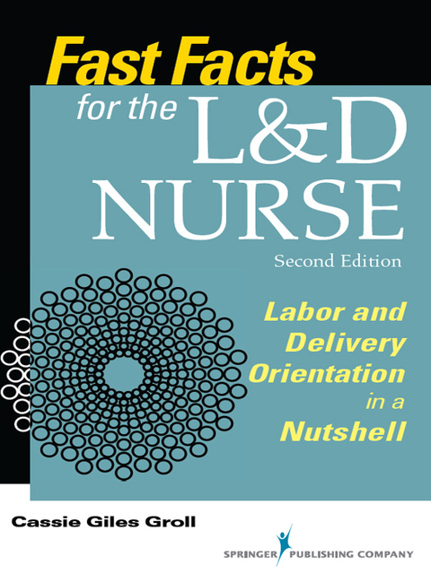 Fast Facts for the L\u0026D Nurse 