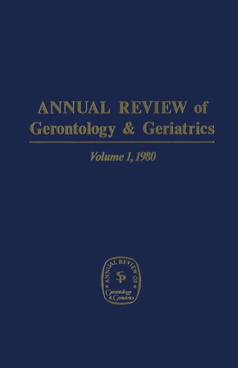 Cover image for book Annual Review of Gerontology and Geriatrics, Volume 1, 1980
