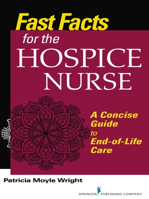 Cover image for book Fast Facts for the Hospice Nurse
