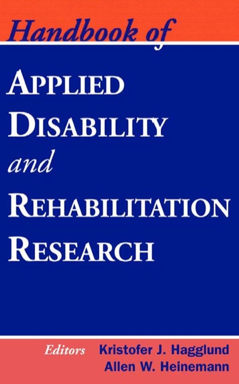 Cover image for book Handbook of Applied Disability and Rehabilitation Research
