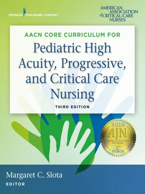 Cover image for book AACN Core Curriculum for Pediatric High Acuity, Progressive, and Critical Care Nursing, Third Edition