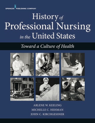 History of Professional Nursing in the United States