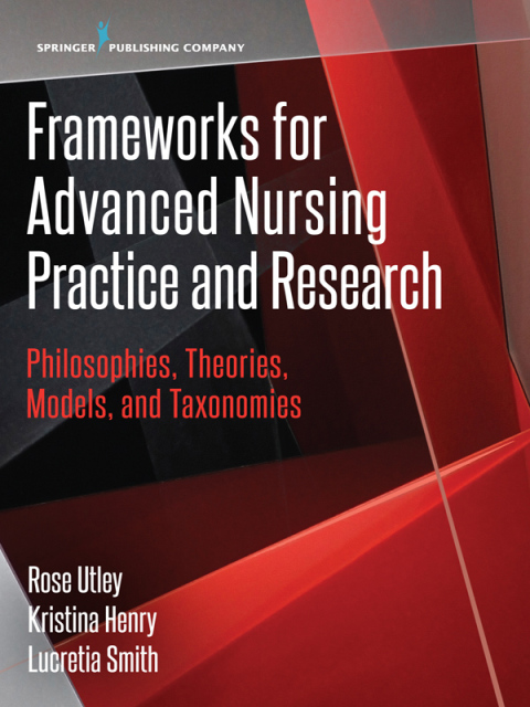 Cover image for book Frameworks for Advanced Nursing Practice and Research