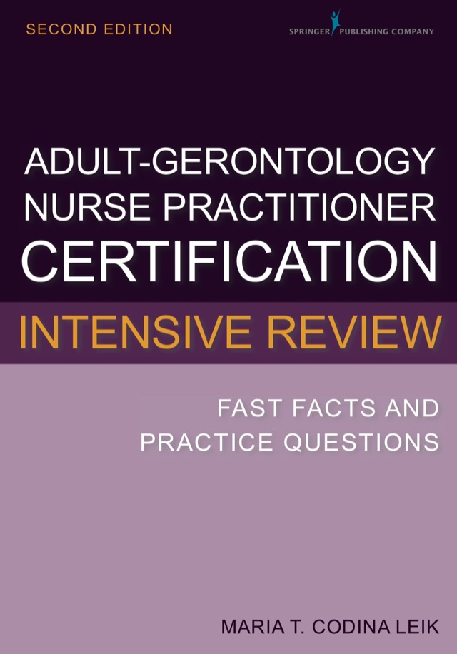 Adult-Gerontology Nurse Practitioner Certification Intensive Review